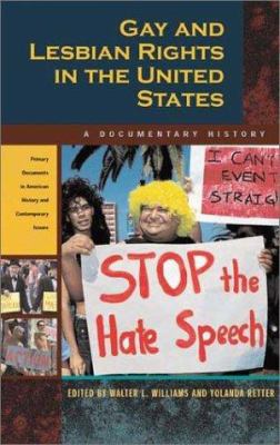 Gay and lesbian rights in the United States : a documentary history