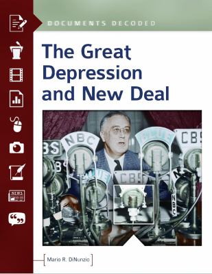 The Great Depression and New Deal : documents decoded